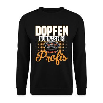 Dutch Oven Dopfen nur was für Profis - Unisex Pullover - Schwarz - Vorne - Alina (178cm) & Michal (187cm)