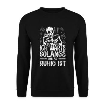Ich Warte Solange Bis Es Ruhig Ist Halloween - Unisex Pullover - Schwarz - Vorne - Alina (178cm) & Michal (187cm)