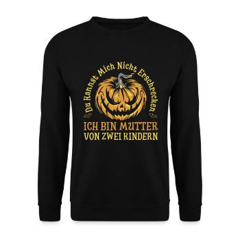 Du Kannst Mich Nicht Erschrecken Ich Bin Mutter Vo - Unisex Pullover - Schwarz - Vorne - Alina (178cm) & Michal (187cm)
