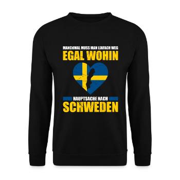 Manchmal Muss Man Einfach Weg Egal Wohin Hauptsach - Unisex Pullover - Schwarz - Vorne - Alina (178cm) & Michal (187cm)