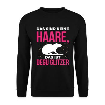 Das Sind Keine Haare, Das Ist Degu Glitzer - Unisex Pullover - Schwarz - Vorne - Alina (178cm) & Michal (187cm)