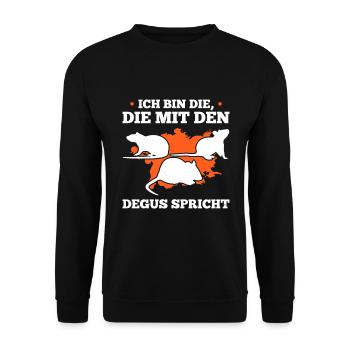 Ich Bin Die, Die Mit Den Degus Spricht Geschenk - Unisex Pullover - Schwarz - Vorne - Alina (178cm) & Michal (187cm)