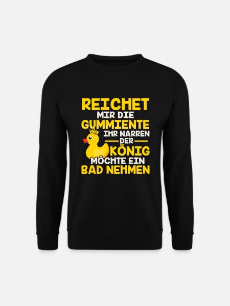 Reichet mir die Badeente Gummiente - Unisex Pullover - Schwarz