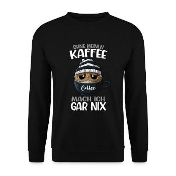 Kaffee Kaffeetasse Kaffeeliebhaber Spruch Eule - Unisex Pullover - Schwarz - Vorne - Alina (178cm) & Michal (187cm)