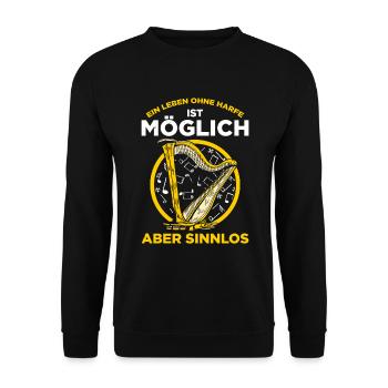 Ein Leben Ohne Harfe Ist Möglich aber Sinnlos - Unisex Pullover - Schwarz - Vorne - Alina (178cm) & Michal (187cm)