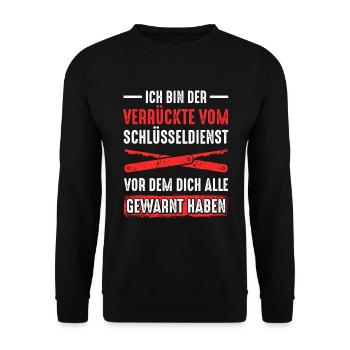 Verrückte Vom Schlüsseldienst Alle Gewarnt Haben - Unisex Pullover - Schwarz - Vorne - Alina (178cm) & Michal (187cm)