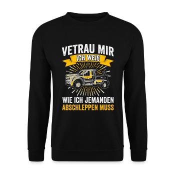 Vetrau Mir Ich Weiß Wie Ich Jemanden Abschleppen M - Unisex Pullover - Schwarz - Vorne - Alina (178cm) & Michal (187cm)
