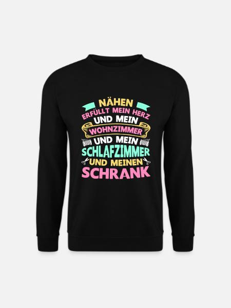 Nähen Erfüllt Mein Herz Geschenk Nähen Näherin - Unisex Pullover - Schwarz