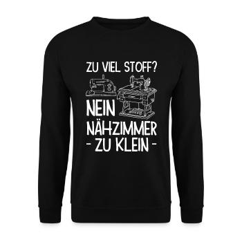 Zu Viel Stoff? Nein Nähzimmer Zu Klein Geschenk - Unisex Pullover - Schwarz - Vorne - Alina (178cm) & Michal (187cm)