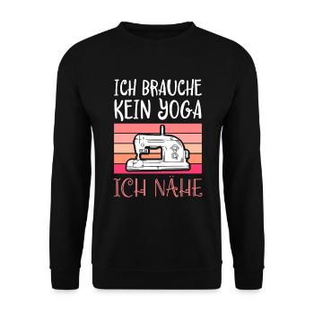 Ich Brauche Kein Yoga Ich Nähe Geschenk - Unisex Pullover - Schwarz - Vorne - Alina (178cm) & Michal (187cm)
