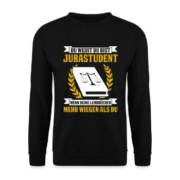 Jurastudent Wenn Deine Lehrbücher Mehr Wiegen Als - Unisex Pullover - Schwarz - Vorne - Alina (178cm) & Michal (187cm)
