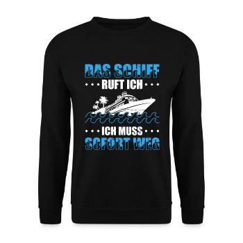 Das Schiff Ruft Ich Ich Muss Sofort Weg - Unisex Pullover - Schwarz - Vorne - Alina (178cm) & Michal (187cm)