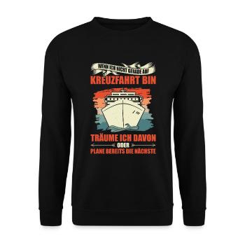 Wenn Ich Nicht Gerade Auf Kreuzfahrt Bin Geschenk - Unisex Pullover - Schwarz - Vorne - Alina (178cm) & Michal (187cm)