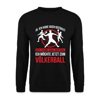 Ich Habe Das Gefühl Ich Möchte Zum Völkerball - Unisex Pullover - Schwarz - Vorne - Alina (178cm) & Michal (187cm)