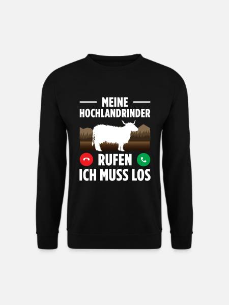Meine Hochlandrinder Rufen Ich Muss Los - Unisex Pullover - Schwarz