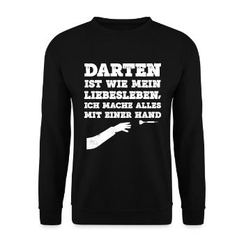 Darten Ist Wie Mein Liebesleben Ich Mache Alles Mi - Unisex Pullover - Schwarz - Vorne - Alina (178cm) & Michal (187cm)