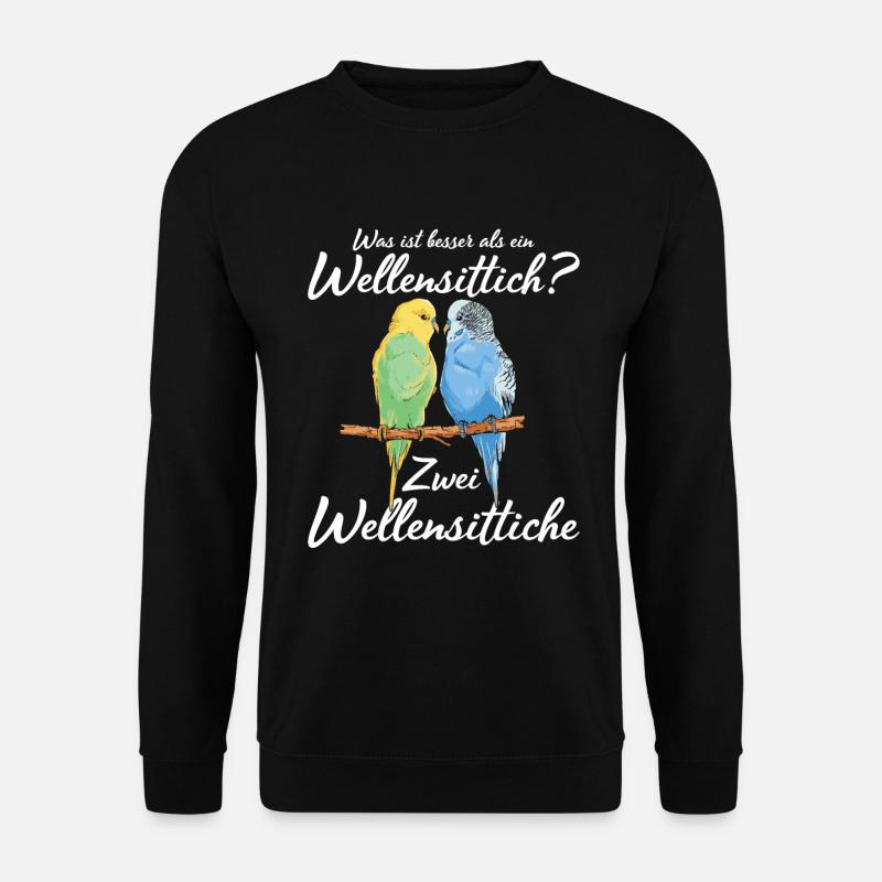 Was ist besser als ein Wellensittich? Zwei - Unisex Pullover - Schwarz