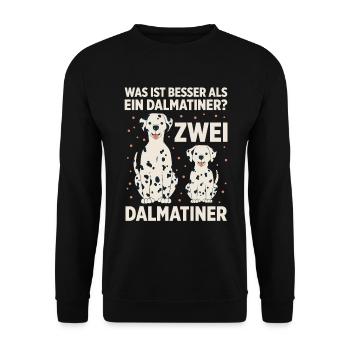 Was ist besser als ein Dalmatiner? Zwei Dalmatiner - Unisex Pullover - Schwarz - Vorne - Alina (178cm) & Michal (187cm)