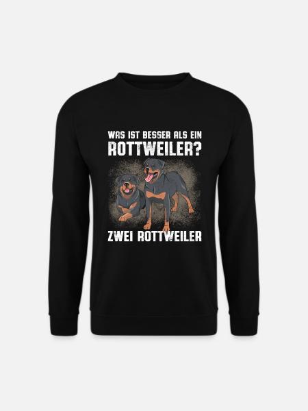 Was ist besser als ein Rottweiler? Zwei Rottweiler - Unisex Pullover - Schwarz