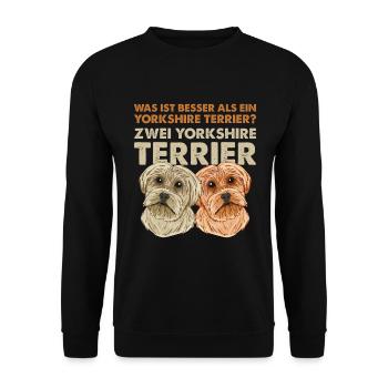 Was ist besser als ein Yorkshire Terrier? Zwei - Unisex Pullover - Schwarz - Vorne - Alina (178cm) & Michal (187cm)