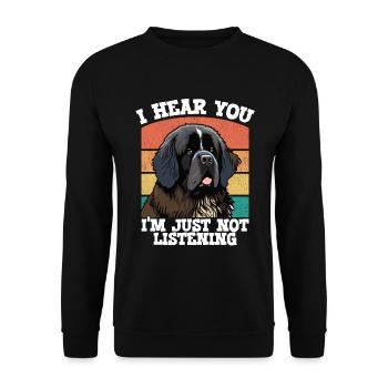 Newfoundland Dog I Hear You Im Just Not Listening - Unisex Sweatshirt - black - Front - Alina (178cm) & Michal (187cm)