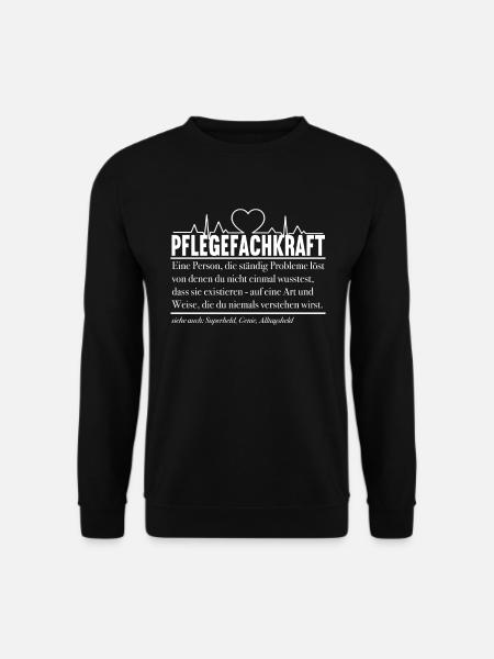 Spruch Pflegekraft Altenpflege Pflegeleben - Unisex Pullover - Schwarz