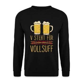 V Steht Für Valentinstag Vollsuff - Unisex Pullover - Schwarz - Vorne - Alina (178cm) & Michal (187cm)