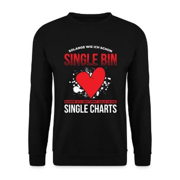 Solange Wie Ich Schon Single Bin Komme ich - Unisex Pullover - Schwarz - Vorne - Alina (178cm) & Michal (187cm)