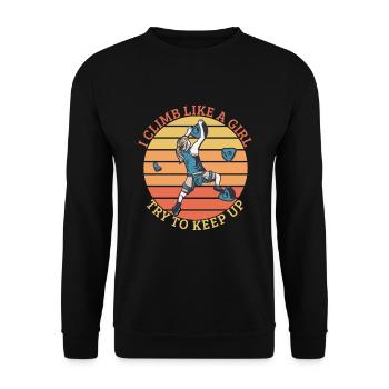 Climbing I Climb Like A Girl Try To Keep Up - Unisex Sweatshirt - black - Front - Alina (178cm) & Michal (187cm)