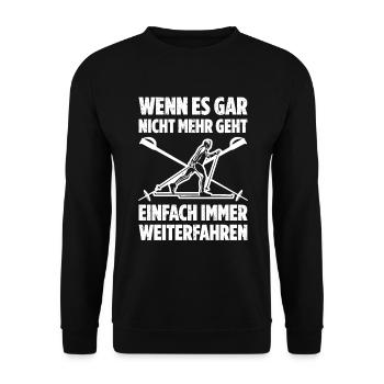 Wenn Es Gar Nicht Mehr Geht Einfach Immer Weiterfa - Unisex Pullover - Schwarz - Vorne - Alina (178cm) & Michal (187cm)