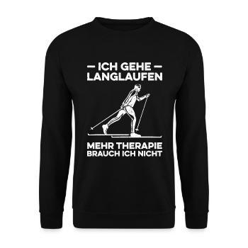 Ich Gehe Langlaufen Mehr Therapie Brauch Ich Nicht - Unisex Pullover - Schwarz - Vorne - Alina (178cm) & Michal (187cm)