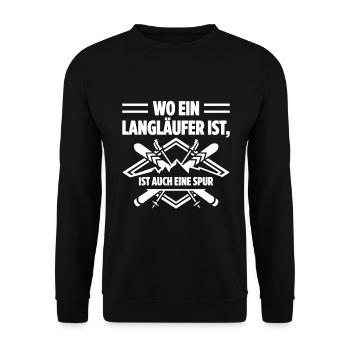 Wo Ein Langläufer Ist, Ist Auch Eine Spur Skilangl - Unisex Pullover - Schwarz - Vorne - Alina (178cm) & Michal (187cm)