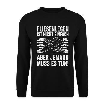 Fliesenlegen Für Fliesenleger Fliesenlegermeister - Unisex Pullover - Schwarz - Vorne - Alina (178cm) & Michal (187cm)
