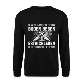 Estrich Legen Für Estrichleger Estrichbauer Handwe - Unisex Pullover - Schwarz - Vorne - Alina (178cm) & Michal (187cm)