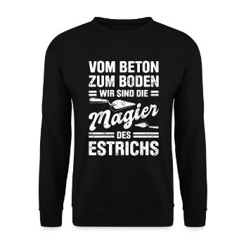 Estrich Legen Für Estrichleger Estrichbauer Handwe - Unisex Pullover - Schwarz - Vorne - Alina (178cm) & Michal (187cm)
