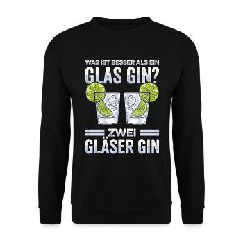Was ist besser als ein Glas Gin? Zwei Gläser Gin G - Unisex Pullover - Schwarz - Vorne - Alina (178cm) & Michal (187cm)
