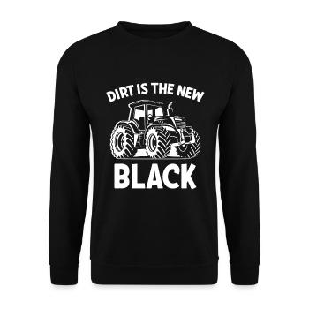 Farmer Dirt Is The New Black - Unisex Sweatshirt - black - Front - Alina (178cm) & Michal (187cm)