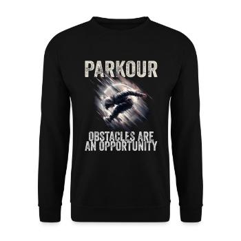 Parkour Obstacles Are An Opportunity - Unisex Sweatshirt - black - Front - Alina (178cm) & Michal (187cm)