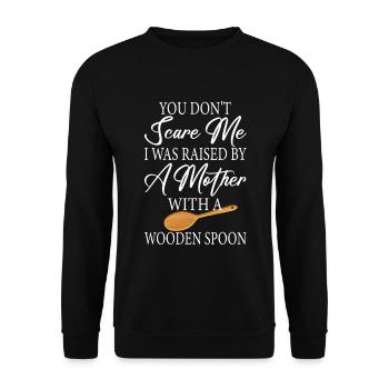 DU MACHST MIR KEINE ANGST ICH WURDE VON EINER MUTTER MIT EINEM - Unisex Pullover - Schwarz - Vorne - Alina (178cm) & Michal (187cm)
