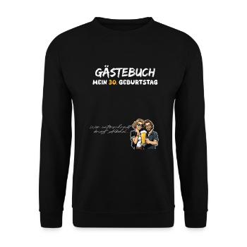 Gästebuch 30 Geburtstag 30 Jahre 1994 - Unisex Pullover - Schwarz - Vorne - Alina (178cm) & Michal (187cm)