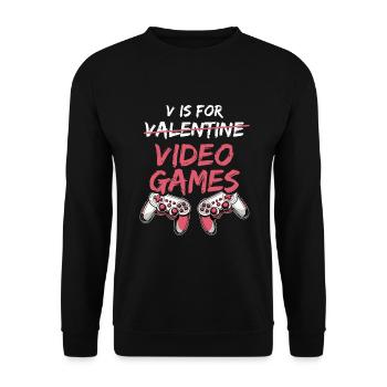 V is for Valentine Video Games - Valentine's Day - Unisex Sweatshirt - black - Front - Alina (178cm) & Michal (187cm)