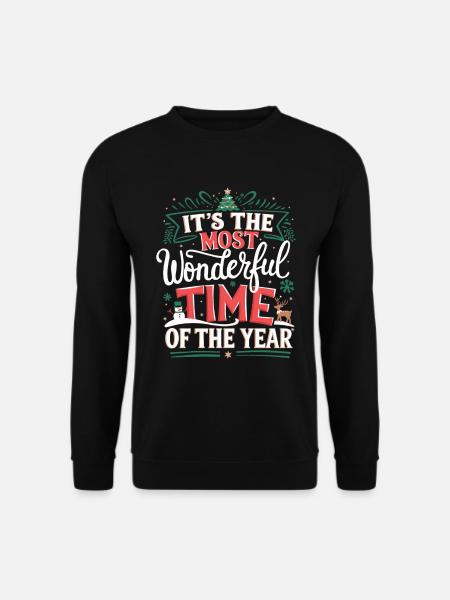Most beautiful time of the year Christmas Eve Christmas - Unisex Sweatshirt - black