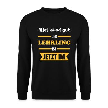 Everything will be fine, the apprentice is here now | - Unisex Sweatshirt - black - Front - Alina (178cm) & Michal (187cm)