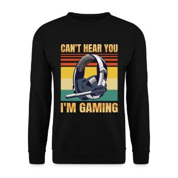 Funny Gamer Headset Can't Hear You I'm Gaming - Unisex Pullover - Schwarz - Vorne - Alina (178cm) & Michal (187cm)
