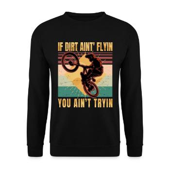 Dirt Bike Rider - Si la saleté ne vole pas, vous n'êtes pas - Sweat-shirt Unisexe - noir - Devant - Alina (178cm) & Michal (187cm)