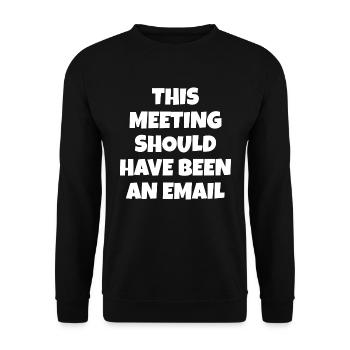 Büro Spruch Arbeitskollege - Unisex Pullover - Schwarz - Vorne - Alina (178cm) & Michal (187cm)