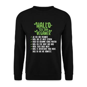 Hallo Ich Bin Veganer - Lustiger Veganer Spruch - Unisex Pullover - Schwarz - Vorne - Alina (178cm) & Michal (187cm)