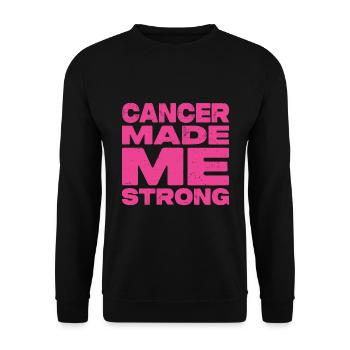 Cancer Made Me Strong - Anti Krebs Spruch - Unisex Pullover - Schwarz - Vorne - Alina (178cm) & Michal (187cm)