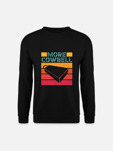 More Cowbell Band Member Funny Rock Band - Unisex Sweatshirt - black