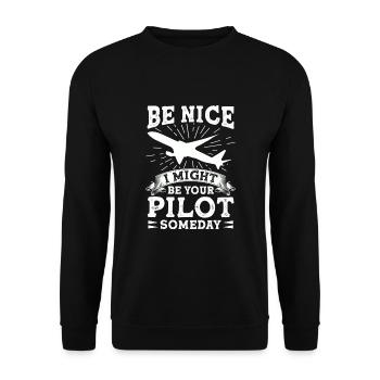 Sei Nett, Eines Tages Bin Ich Dein Pilot Witzig - Unisex Pullover - Schwarz - Vorne - Alina (178cm) & Michal (187cm)